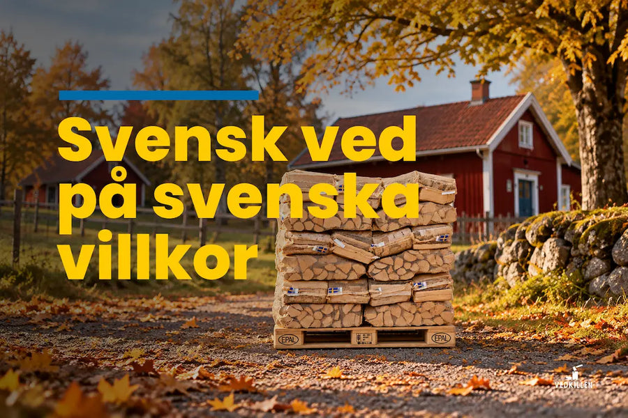 Bra ved tillverkad på schyssta villkor i Sverige